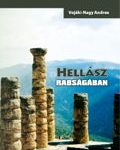 Vojáki-Nagy Andrea: Hellász rabságában – részlet