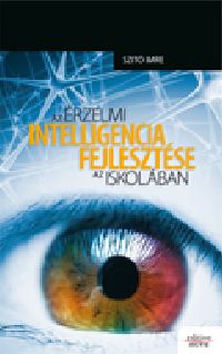 Szitó Imre:  Az érzelmi intelligencia fejlesztése az iskolában